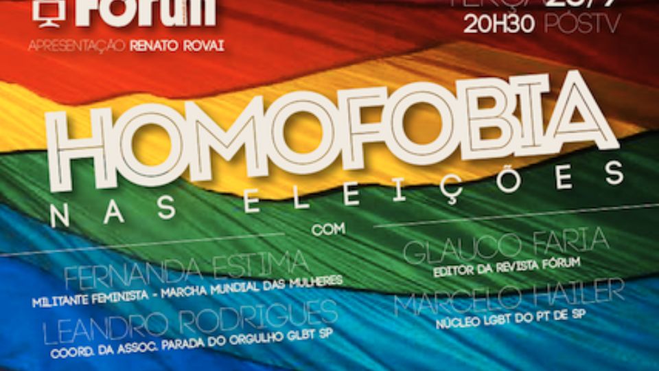 Homofobia nas eleições, às 20h30 dessa terça-feira (25) (Arte: Fora do Eixo)