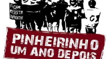 Pinheirinho – Um ano depois