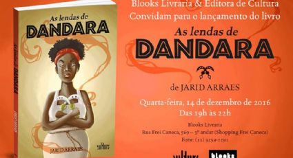 Nova edição do livro ‘As Lendas de Dandara’ será lançada hoje em São Paulo