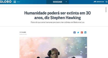 Gabriel Priolli: O Globo cria apocalipse fake usando Stephen Hawking