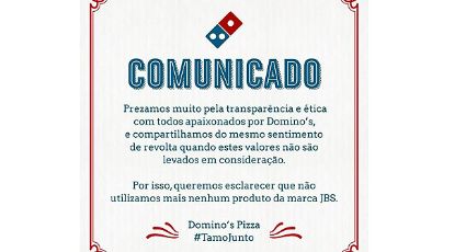 Domino’s Pizza anuncia que não utilizará mais produtos da JBS