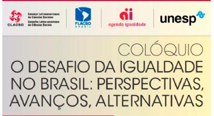 Evento do Conselho Latino-Americano de Ciências Sociais debate o desafio da igualdade no Brasil