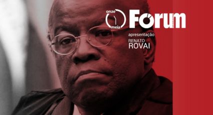 Fórum Onze e Meia | Joaquim Barbosa declara voto e onda Haddad vira tsunami