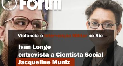 Fórum Onze e Meia | Entrevista com Jacqueline Muniz