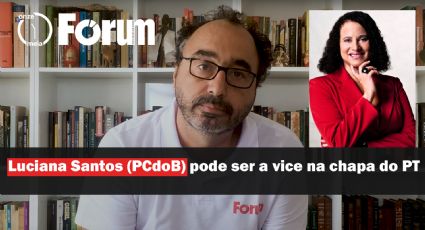 Fórum Onze e Meia | Luciana Santos (PCdoB) pode ser a vice na chapa do PT