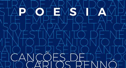 O belo álbum documento “Poesia - As canções de Carlos Rennó”