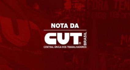 “Não foi tragédia, foi crime”, diz a CUT em nota