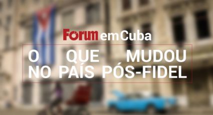 Fórum em Cuba: o que mudou no país pós-Fidel