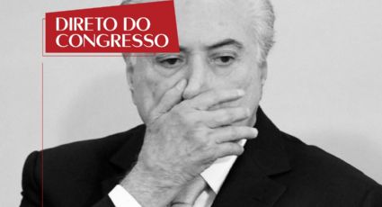 Direto do Congresso | A repercussão da prisão do ex-presidente Temer