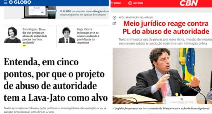 Globo faz coro com bolsonaristas e Lava Jato nas críticas à lei sobre abuso de autoridade