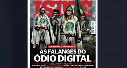 IstoÉ coloca Bolsonaro como "falange do ódio digital"