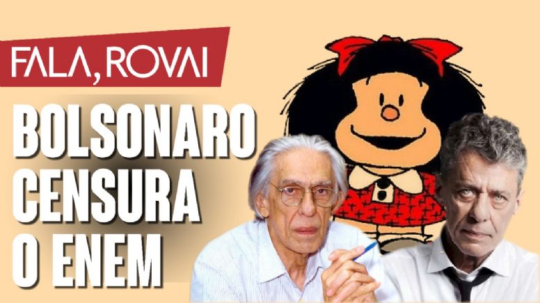 ENEM: Bolsonaro censurou Chico Buarque, Mafalda e Ferreira Gullar em prova