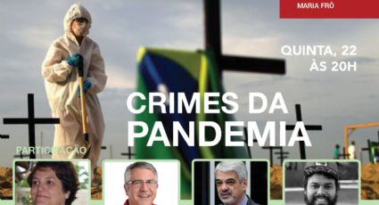 Crimes da Pandemia e CPI da Covid são temas do Fórum Sindical hoje