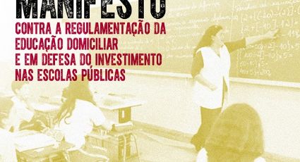 Entidades ligadas à educação protestam contra liberação do “homeschooling” no Brasil