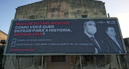 Em Alagoas, outdoors cobram Lira pela abertura do impeachment de Bolsonaro