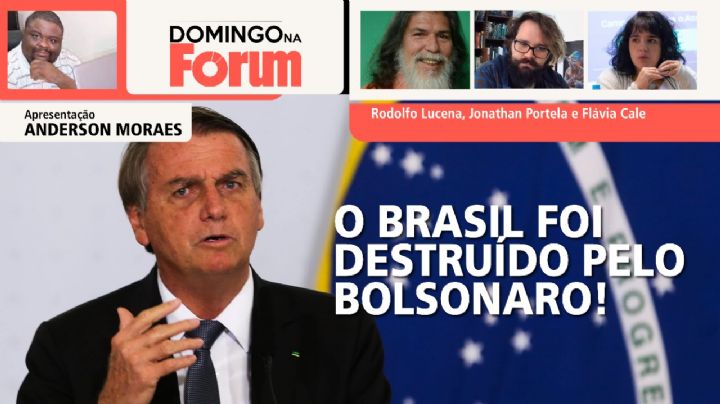 Como reconstruir o Brasil após desmonte do governo Bolsonaro