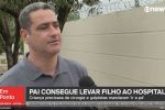 “Que fique cego”: pai consegue levar filho para fazer cirurgia, apesar de bloqueio criminoso