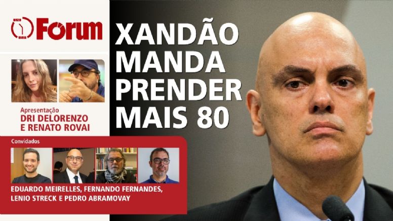 Alexandre de Moraes manda prender 80 golpistas, agora é hora de ir pra cima dos terroristas de Brasília