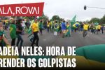 Bolsonaristas que estão pedindo golpe precisam ser presos antes da posse de Lula