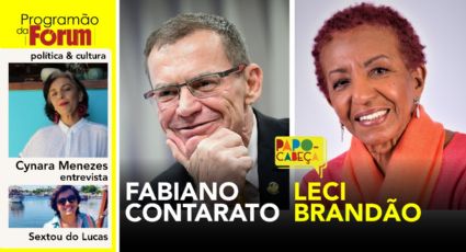 Programão da Fórum com o senador Fabiano Contarato e a cantora e deputada Leci Brandão