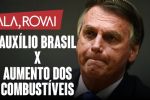 Auxílio Brasil faz Bolsonaro se recuperar, mas aumento dos combustíveis vai derrubá-lo de novo