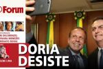 AO VIVO: Doria sai da disputa presidencial, Lula é ovacionado no Rio e governo comemora golpe de 64