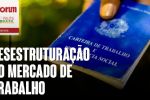 Desestruturação do mercado de trabalho