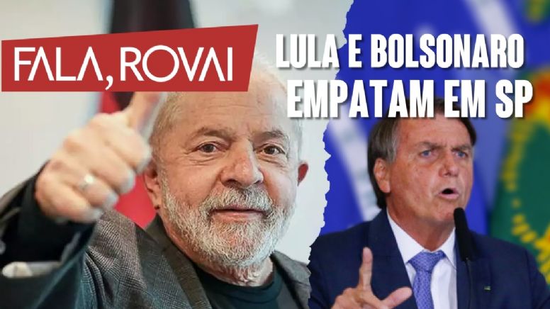 Pesquisa Quaest mostra Lula e Bolsonaro empatados em SP e Haddad disparado para o estado