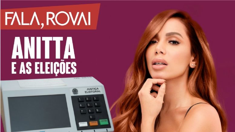 Depois de apoiar Lula, Anitta declara voto em Molon e flerta com Rodrigo Neves; isso rende votos?