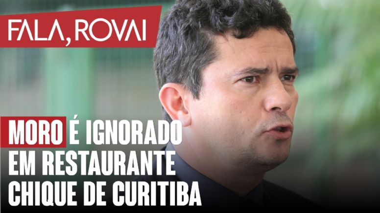 Acabou: Moro é ignorado em restaurante chique de Curitiba