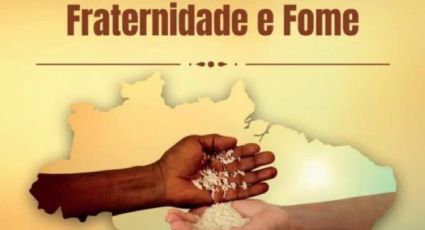 Bolsonaristas atacam a Campanha da Fraternidade 2023 com tema de combate à fome