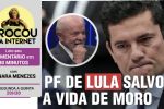 Governo Lula desbarata quadrilha que planejava atentado contra Sergio Moro