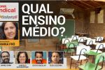 A luta contra o "Novo Ensino Médio" e a Greve dos Petroleiros