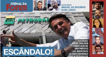 Jornal da Fórum 19.05.23 # Petrobras de Bolsonaro torrou R$ 300 mi pra comprar voto | Assessor de Carluxo levou R$ 2 mi da Uerj