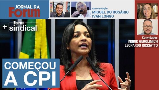 Jornal da Fórum 25.05.23 # CPI do Golpe tem início | Eliziane Gama é relatora, Arthur Maia o presidente