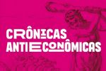 'Crônicas antieconômicas', de Luiz Gonzaga Belluzzo e Nathan Caixeta, é lançado na Fesp em São Paulo
