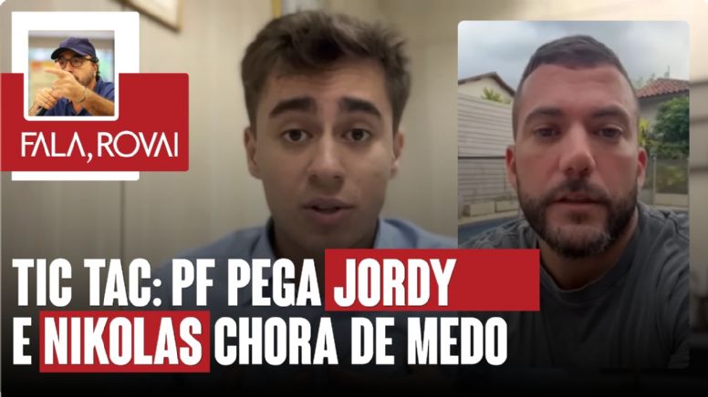 PF vai pra cima do golpista Jordy e Nikolas Ferreira percebe que é próximo