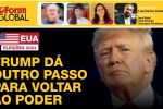 Trump dá outro passo para voltar ao poder