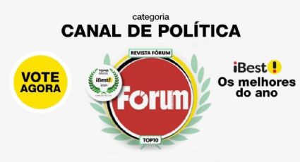 Prêmio iBest: Último dia para votar e levar a Fórum ao TOP3 melhores canais de política do Brasil