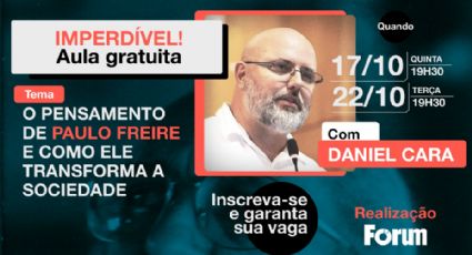 Daniel Cara dará aula gratuita sobre Paulo Freire na Fórum; inscreva-se