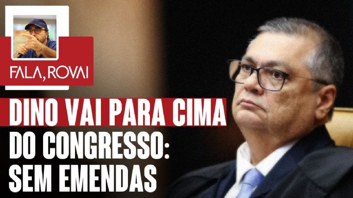 DINO vai para cima do CONGRESSO: sem EMENDAS