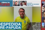 Despedida pré Papuda | Sem passaporte e prestes a ser preso, Bolsonaro convoca manifestação golpista