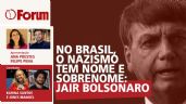 No Brasil, o nazismo tem nome e sobrenome: Jair Bolsonaro