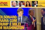 AO VIVO: Bolsonaro trama com Trump e Milei em Washington