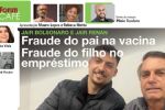 AO VIVO: Jair e Jair Renan: depois da fraude do pai na vacina, a fraude do filho no empréstimo
