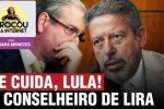 Algoz de Dilma, Eduardo Cunha aconselha Arthur Lira | PM de Tarcísio atira em criança