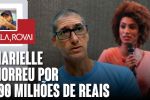 Marielle morreu por 100 milhões de reais | Fala, Rovai | 27.05.24