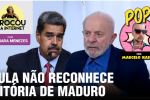 Lula diz não reconhecer vitória de Maduro | Bolsonaro: "Moraes tem problema pessoal comigo"