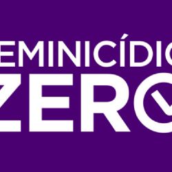 Feminicídio Zero: saiba como denunciar violência contra mulheres