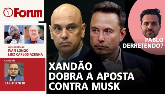 XANDÃO DOBRA A APOSTA CONTRA MUSK | Pablo derretendo? | 19.09.24